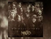 Whiskey Myers - Mud