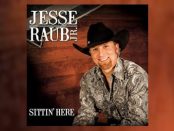 Jesse Raub Jr. - Sittin'-Here