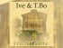 Ive & T.Bo - Fruits Of Roots