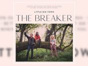 Little Big Town - The Breaker