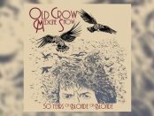 Old Crow Medicine Show - 50 Years Of Blonde On Blonde