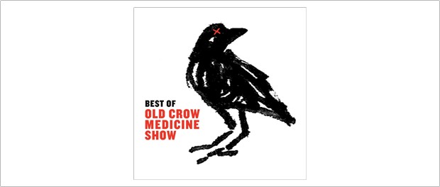 Old Crow Medicine Show - Best Of