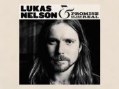 Lukas Nelson & Promise Of The Real