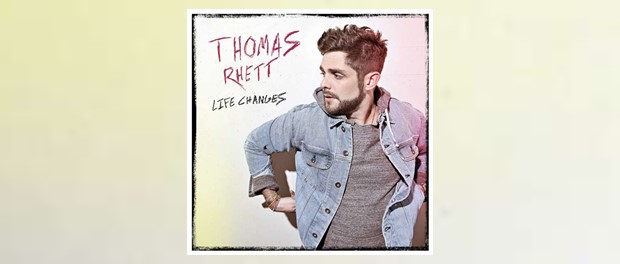 Thomas Rhett - Life Changes