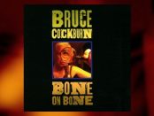 Bruce Cockburn - Bone On Bone