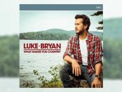 Luke Bryan - What Makes You Country