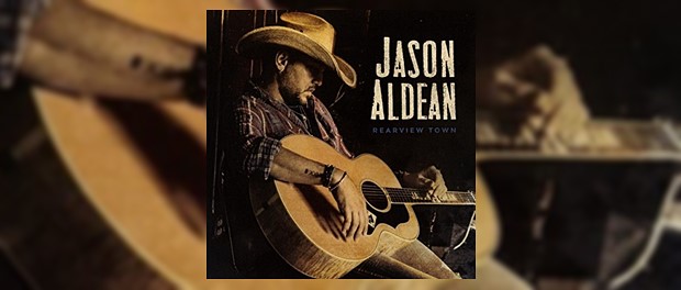Jason Aldean - Rearview Town