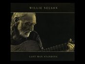 Willie Nelson - Last Man Standing