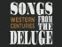 Western Centuries - Songs From The Deluge