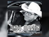 Andy Martin - Honky Tonks Are Calling Me Again