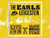 The Earls Of Leicester - Live at The CMA Theater in The Country Music Hall of Fame