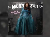 Loretta Lynn - Wouldn't It Be Great