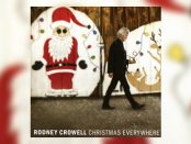 Rodney Crowell - Christmas Everywhere