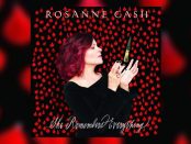 Rosanne Cash - She Remembers Everything