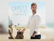 Brett Young - Ticket To L.A.
