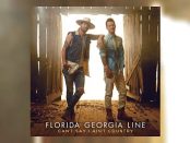 Florida Georgia Line - Can't Say I Ain't Country