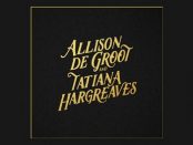 Allison de Groot & Tatiana Hargreaves