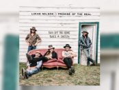 Lukas Nelson & Promise Of The Real - Turn Off The News (Build A Garden)