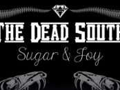 The Dead South - Sugar & Joy