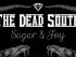 The Dead South - Sugar & Joy