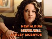Ashley McBryde - Never Will