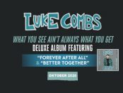 Luke Combs - What You See Ain't Always What You Get