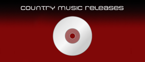 Country Music Releases