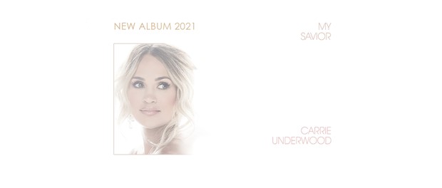 Carrie Underwood - My Savior