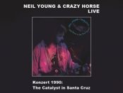 Neil Young & Crazy Horse - Way Down In The Rust Bucket
