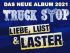 Truck Stop - Liebe, Lust & Laster
