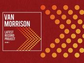 Van Morrison - Latest Records Project Vol. 1
