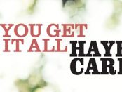 Hayes Carll - You Get It All