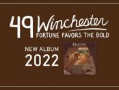 49 Winchester - Fortune Favors The Bold