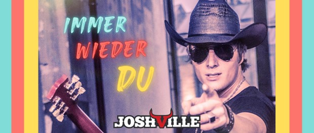 Joshville - Immer wieder Du