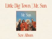 Little Big Town - Mr. Sun