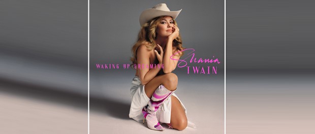 Shania Twain - Waking Up Dreaming
