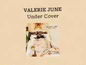 Valerie June - Under Cover