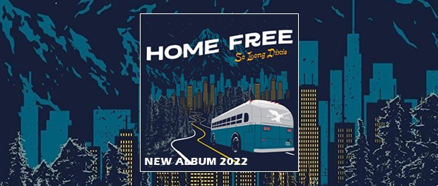 Home Free - So Long Dixie