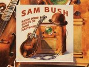 Sam Bush - Radio John: Songs Of John Hartford