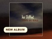 Iris DeMent - Workin‘ On A World