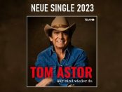 Tom Astor - Wir sind wieder da