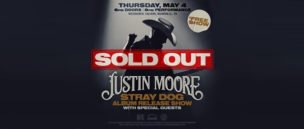 Justin Moore: Free Nashville Show