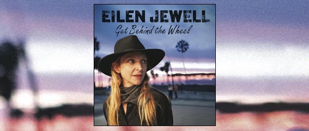 Eilen Jewell - Behind The Wheel