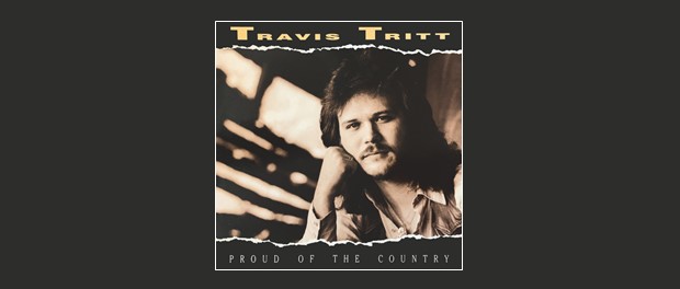 Travis Tritt - Proud Of The Country