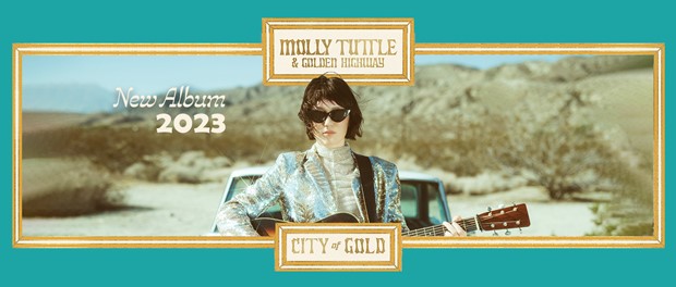 Molly Tuttle & Golden Highway - City Of Gold