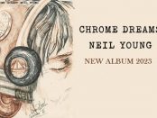 Neil Young - Chrome Dreams