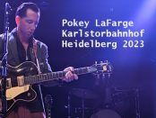 Pokey LaFarge - Karlstorbahnhof, Heidelberg