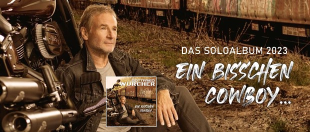Gottfried Würcher - Ein bisschen Cowboy