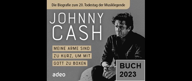 Johnny Cash - Meine Arme sind zu kurz, um mit Gott zu boxen
