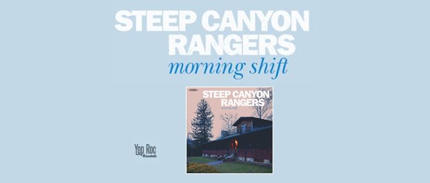 Steep Canyon Rangers - Morning Shift